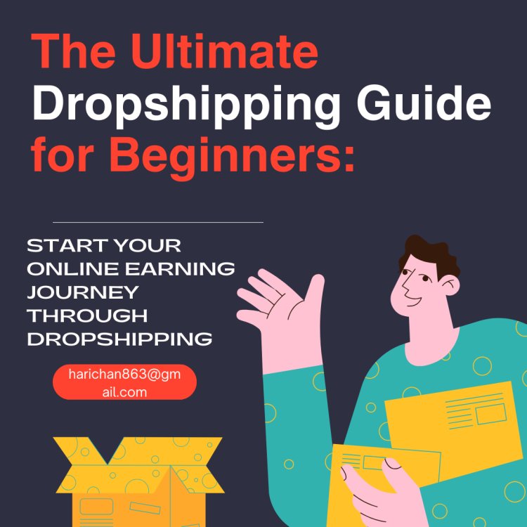 Complete Guide To the DROPSHIPPING MODEL,How you can earn 500$ per week from Dropshipping?